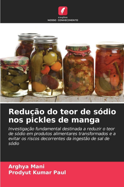 Reduï¿½ï¿½o do teor de sï¿½dio nos pickles de manga