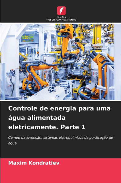Controle de energia para uma ï¿½gua alimentada eletricamente. Parte 1