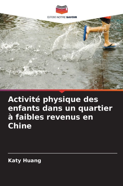 Activitï¿½ physique des enfants dans un quartier ï¿½ faibles revenus en Chine