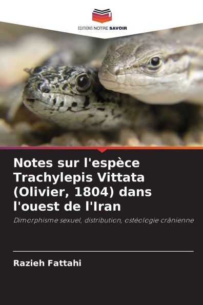 Notes sur l'espï¿½ce Trachylepis Vittata (Olivier, 1804) dans l'ouest de l'Iran