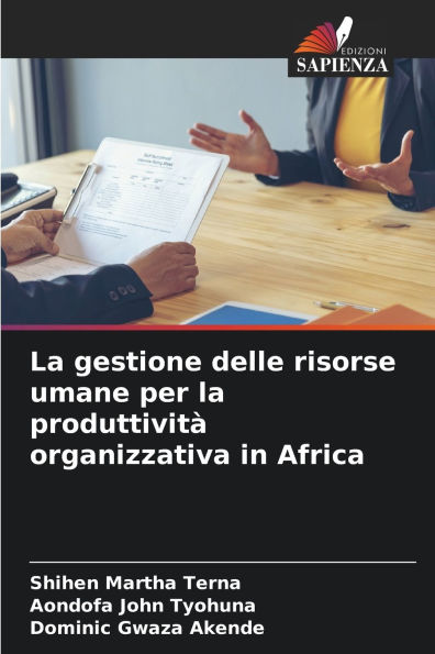 La gestione delle risorse umane per la produttivitï¿½ organizzativa in Africa