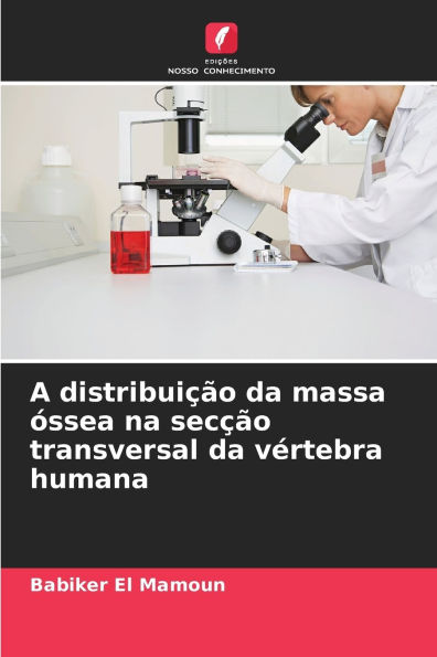 A distribuiï¿½ï¿½o da massa ï¿½ssea na secï¿½ï¿½o transversal da vï¿½rtebra humana