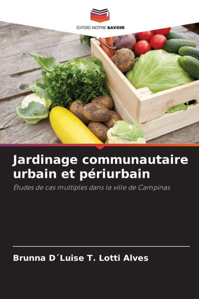 Jardinage communautaire urbain et pï¿½riurbain