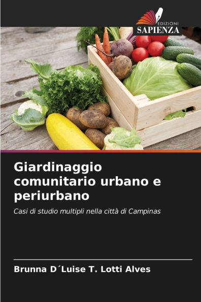 Giardinaggio comunitario urbano e periurbano