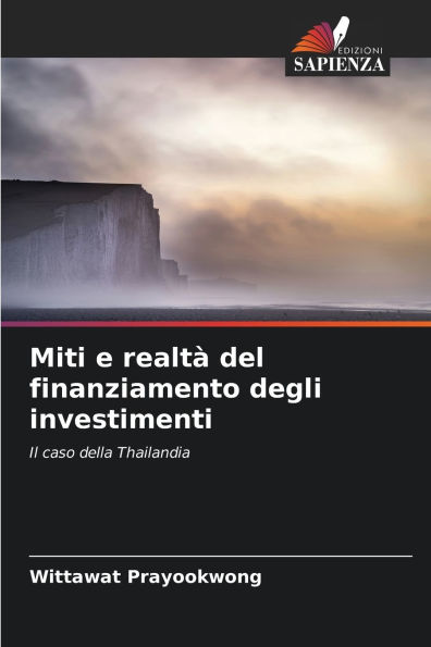 Miti e realtï¿½ del finanziamento degli investimenti