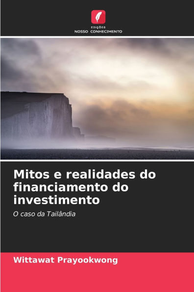 Mitos e realidades do financiamento do investimento