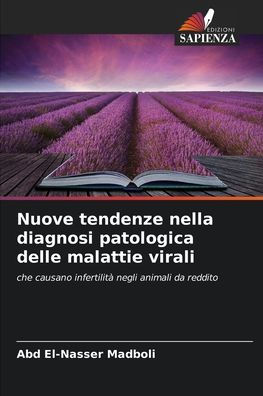 Nuove tendenze nella diagnosi patologica delle malattie virali