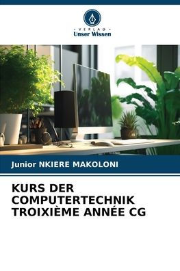 Kurs Der Computertechnik Troixiï¿½me Annï¿½e CG