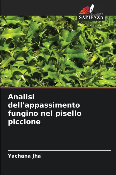 Analisi dell'appassimento fungino nel pisello piccione