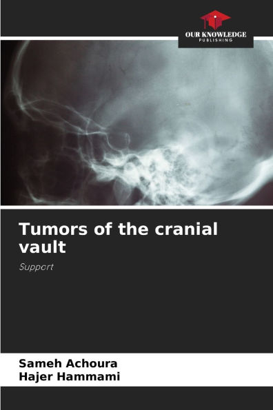 Tumors of the cranial vault