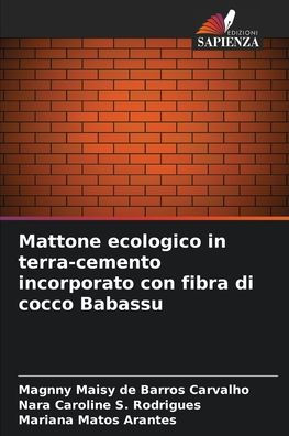 Mattone ecologico in terra-cemento incorporato con fibra di cocco Babassu