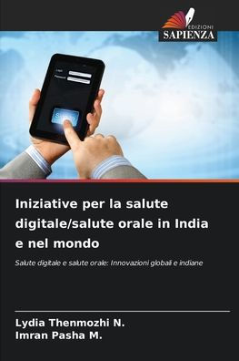 Iniziative per la salute digitale/salute orale in India e nel mondo