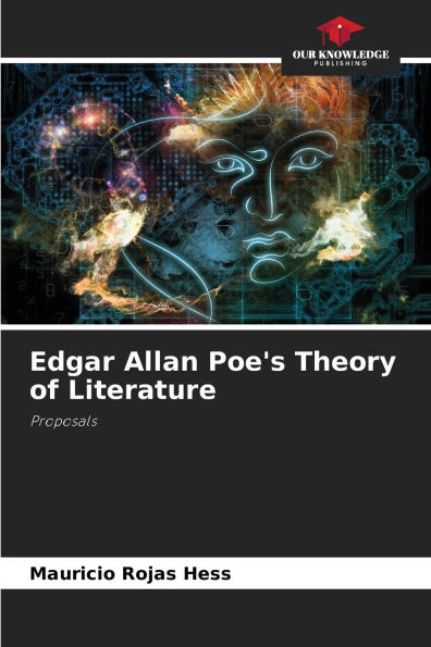 Edgar Allan Poe's Theory of Literature