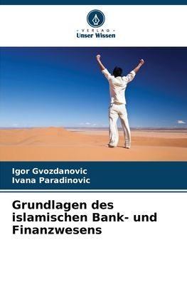 Grundlagen des islamischen Bank- und Finanzwesens