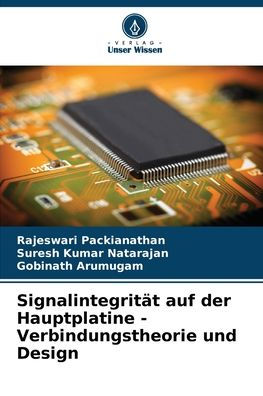 Signalintegritï¿½t auf der Hauptplatine - Verbindungstheorie und Design