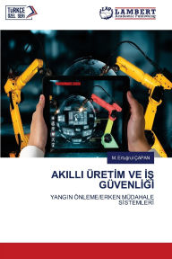Title: Akilli ï¿½retİm Ve İŞ Gï¿½venlİĞİ, Author: M Ertuğrul ïapan