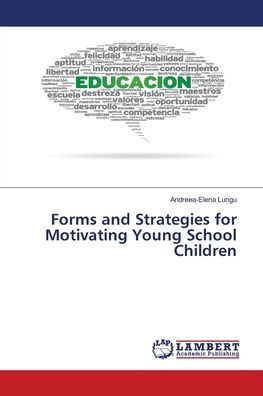 Forms and Strategies for Motivating Young School Children