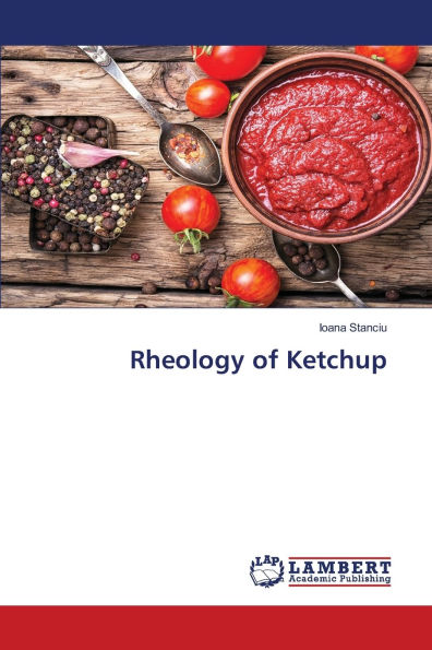 Rheology of Ketchup