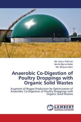 Anaerobic Co-Digestion of Poultry Droppings with Organic Solid Wastes