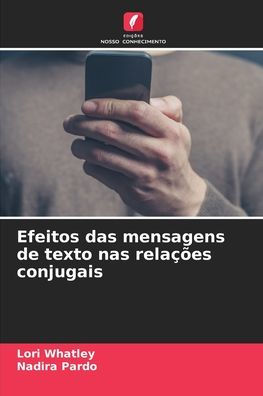 Efeitos das mensagens de texto nas relaï¿½ï¿½es conjugais