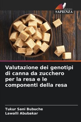 Valutazione dei genotipi di canna da zucchero per la resa e le componenti della resa