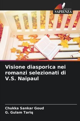 Visione diasporica nei romanzi selezionati di V.S. Naipaul