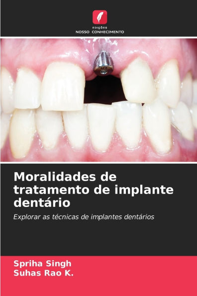 Moralidades de tratamento de implante dentï¿½rio