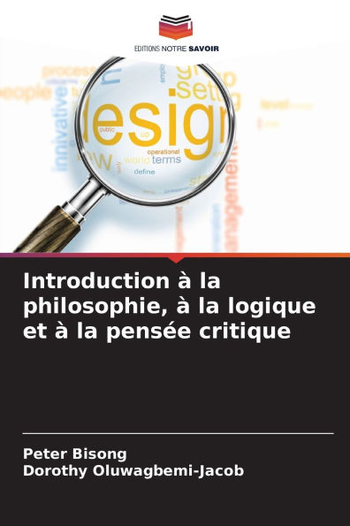 Introduction ï¿½ la philosophie, ï¿½ la logique et ï¿½ la pensï¿½e critique