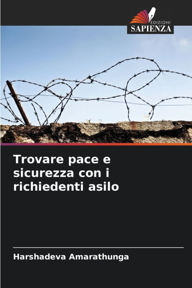 Trovare pace e sicurezza con i richiedenti asilo