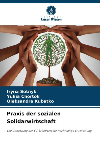 Praxis der sozialen Solidarwirtschaft