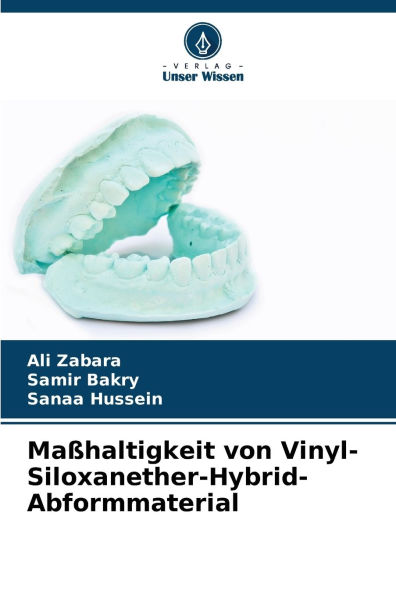 Maï¿½haltigkeit von Vinyl-Siloxanether-Hybrid-Abformmaterial