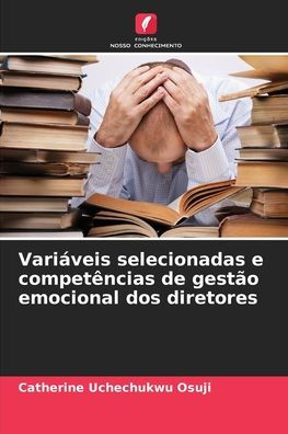 Variï¿½veis selecionadas e competï¿½ncias de gestï¿½o emocional dos diretores