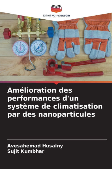 Amï¿½lioration des performances d'un systï¿½me de climatisation par des nanoparticules