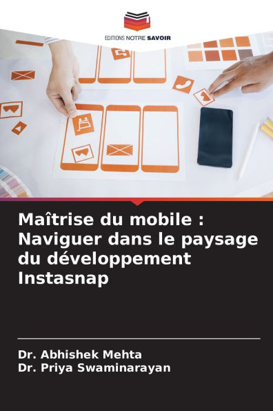 Maï¿½trise du mobile: Naviguer dans le paysage du dï¿½veloppement Instasnap