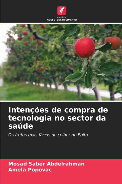 Intenï¿½ï¿½es de compra de tecnologia no sector da saï¿½de