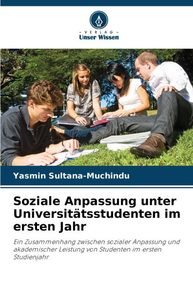 Soziale Anpassung unter Universitï¿½tsstudenten im ersten Jahr