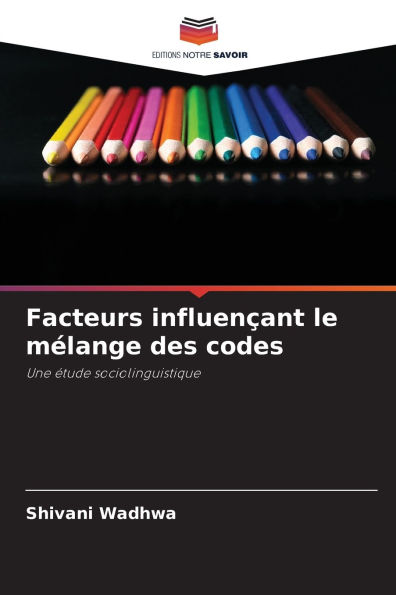 Facteurs influenï¿½ant le mï¿½lange des codes