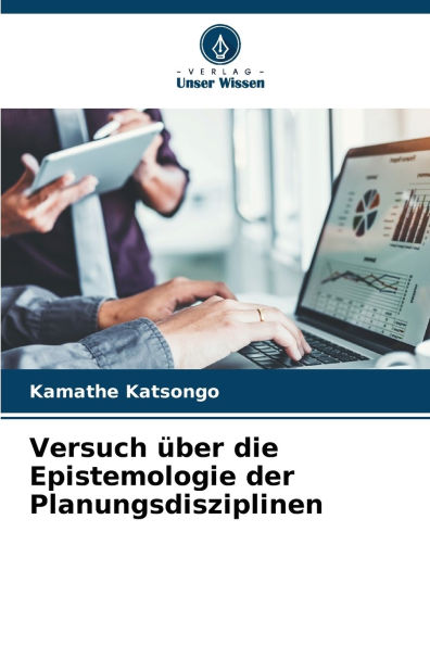 Versuch ï¿½ber die Epistemologie der Planungsdisziplinen