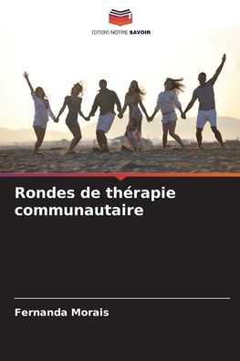 Rondes de thï¿½rapie communautaire