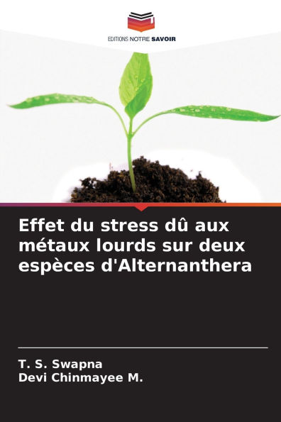 Effet du stress dï¿½ aux mï¿½taux lourds sur deux espï¿½ces d'Alternanthera