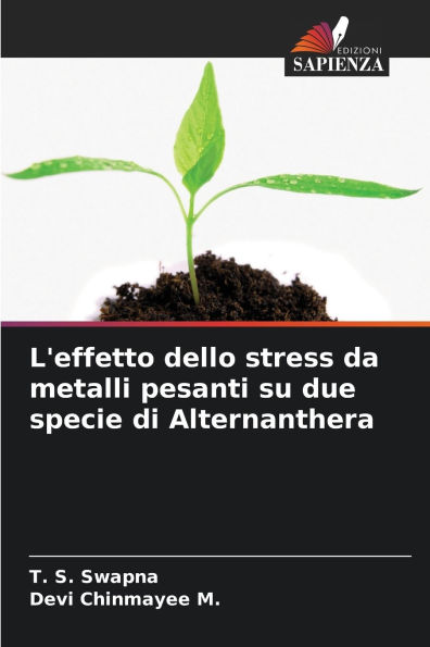 L'effetto dello stress da metalli pesanti su due specie di Alternanthera