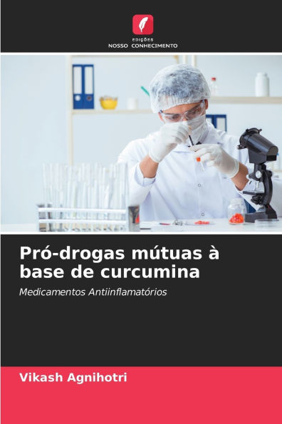 Prï¿½-drogas mï¿½tuas ï¿½ base de curcumina