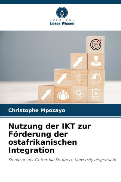 Nutzung der IKT zur Fï¿½rderung der ostafrikanischen Integration