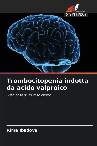 Trombocitopenia indotta da acido valproico