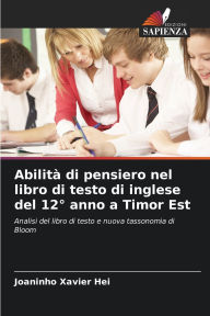 Title: Abilitï¿½ di pensiero nel libro di testo di inglese del 12ï¿½ anno a Timor Est, Author: Joaninho Xavier Hei