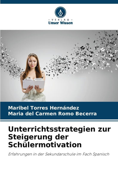 Unterrichtsstrategien zur Steigerung der Schï¿½lermotivation