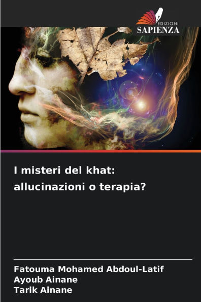 I misteri del khat: allucinazioni o terapia?