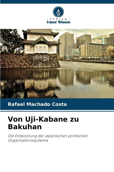 Von Uji-Kabane zu Bakuhan