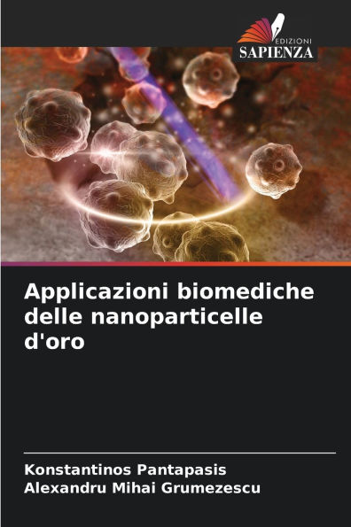 Applicazioni biomediche delle nanoparticelle d'oro