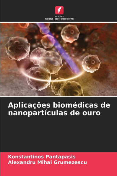 Aplicaï¿½ï¿½es biomï¿½dicas de nanopartï¿½culas de ouro